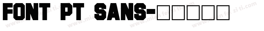 Font PT Sans字体转换